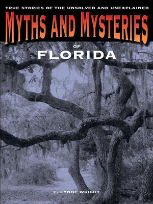 cover image of Myths and Mysteries of Florida